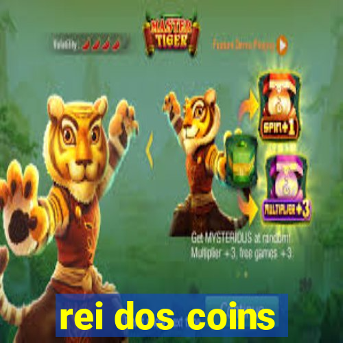 rei dos coins